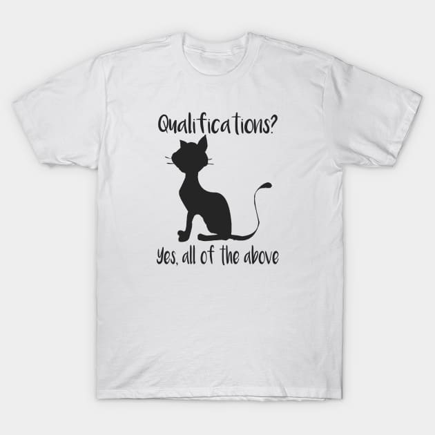 Funny Cat Lover Quotes T-Shirt by PlanetMonkey
